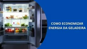 Como economizar energia da geladeira
